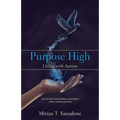 Purpose High - Paperback