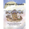 Carousel Dreams - Hardcover