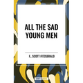 All the Sad Young Men - Paperback