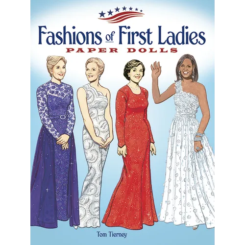 Fashions of First Ladies Paper Dolls - Paperback