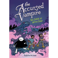 The Accursed Vampire #2: The Curse at Witch Camp - Hardcover