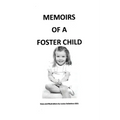 Memoirs of a Foster Child - Paperback