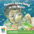 There's Something in the Water - Paperback