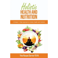 Holistic Health and Nutrition - Paperback