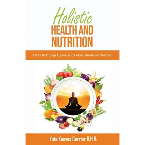 Holistic Health and Nutrition - Paperback