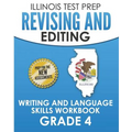 ILLINOIS TEST PREP Revising and Editing Grade 4: Writing and Language Skills Workbook - Paperback