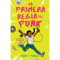 La Primera Regla del Punk / The First Rule of Punk - Paperback