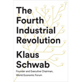 The Fourth Industrial Revolution - Hardcover