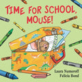 Time for School, Mouse! - Board Book