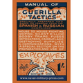 Manual of Guerilla Tactics: Specially Prepared And Based On Lessons From The Spanish And Russian Campaigns - Paperback