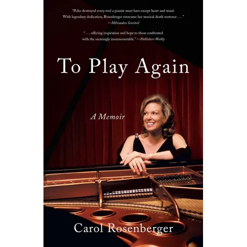 To Play Again: A Memoir of Musical Survival - Paperback