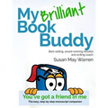 My Brilliant Book Buddy: The easy, step-by-step manuscript companion - Paperback
