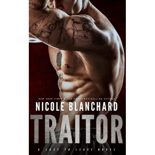 Traitor: A Last to Leave Novel - Paperback