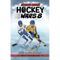 Hockey Wars 8: Spring Break - Paperback