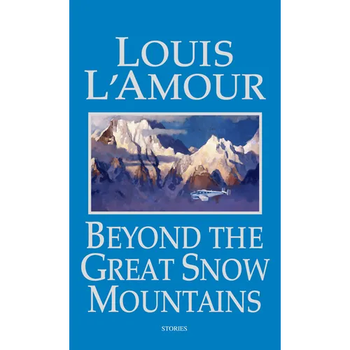 Beyond the Great Snow Mountains - Mass Market Paperbound