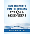 Data Structures Practice Problems for C++ Beginners - Paperback
