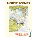 Horse Scenes to Paint or Color - Paperback