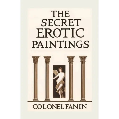 The Secret Erotic Paintings - Paperback