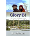 Glory B!: 1000 Miles of Mishaps and Miracles - Paperback