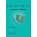 Complex Regional Pain Syndrome - What is the Evidence? - Paperback