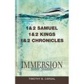 Immersion Bible Studies: 1 & 2 Samuel, 1 & 2 Kings, 1 & 2 Chronicles - Paperback