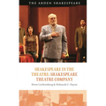 Shakespeare in the Theatre: Shakespeare Theatre Company - Hardcover