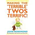 Making the Terrible Twos Terrific!: Volume 16 - Paperback