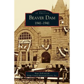 Beaver Dam: 1841-1941 - Hardcover