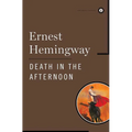 Death in the Afternoon - Hardcover