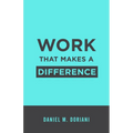 Work That Makes a Difference - Paperback