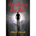 The Future The Past - Paperback