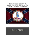 Reminiscences Of A Confederate Soldier Of Co. C. 2nd Va. Cavalry. - Paperback