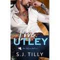 Love, Utley: Love Letters Book One - Paperback