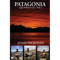 Patagonia: Angler Walkabout Series - Book 2 - Paperback