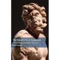The Necessity of Sculpture - Paperback