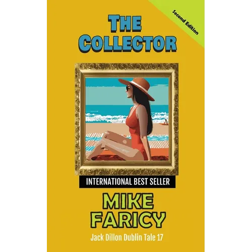 The Collector: Jack Dillon Dublin Tale 17: Second Edition - Paperback