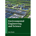 Environmental Engineering and Science - Hardcover
