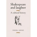Shakespeare and Laughter: A Cultural History - Paperback
