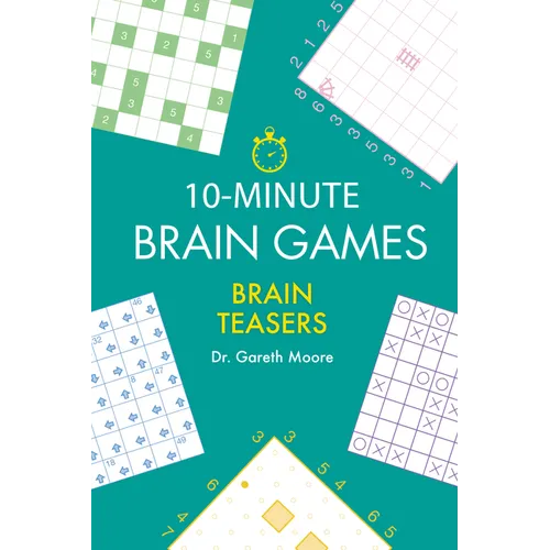 10-Minute Brain Games: Brain Teasers - Paperback