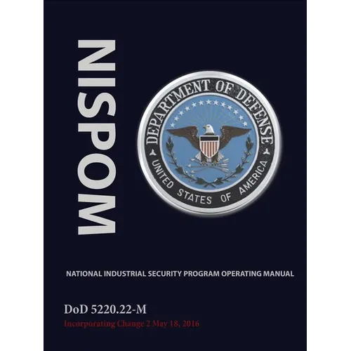 National Industrial Security Program Operating Manual (Nispom) - Paperback