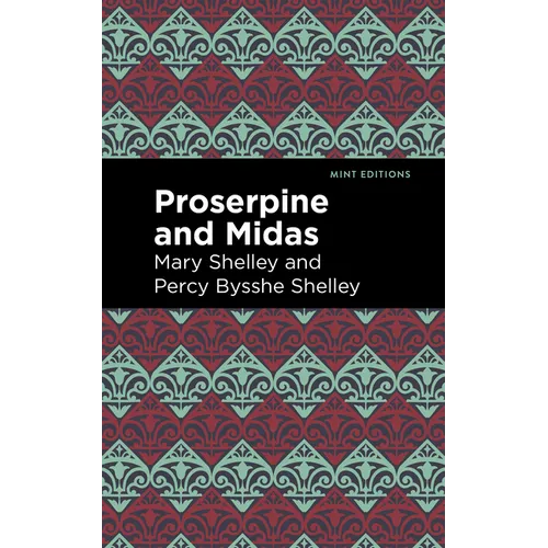 Proserpine and Midas - Paperback