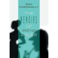 The Memoirs of Irene Adler: The Irene Adler Trilogy - Paperback