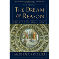 Dream of Reason: A History of Western Philosophy from the Greeks to the Renaissance - Paperback