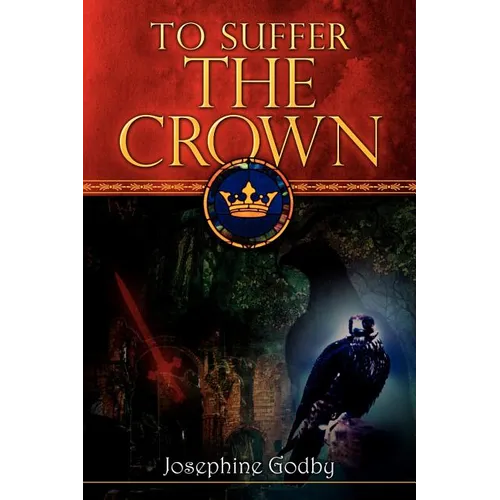 To Suffer the Crown - Paperback