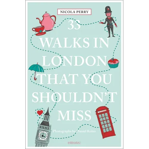 33 Walks in London That You Shouldn't Miss - Paperback