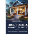 Storytellers' True Stories about Family - Paperback