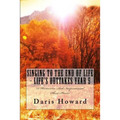 Singing To The End Of Life: Life's Outtakes - Year 5 - Paperback
