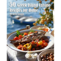 50 Greek Island Cuisine Recipes for Home - Paperback