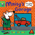 Maisy's Garage: Push, Slide, and Play! (a Maisy the Mouse Interactive Board Book for Toddlers) - Board Book