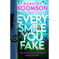 Every Smile You Fake - Paperback